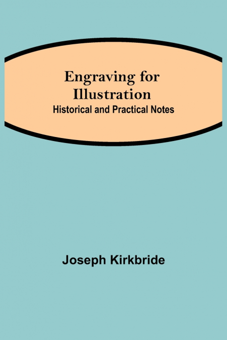 Engraving For Illustration