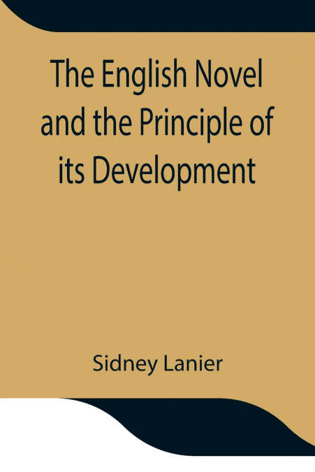 The English Novel And The Principle Of Its Development