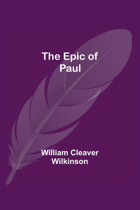 The Epic Of Paul