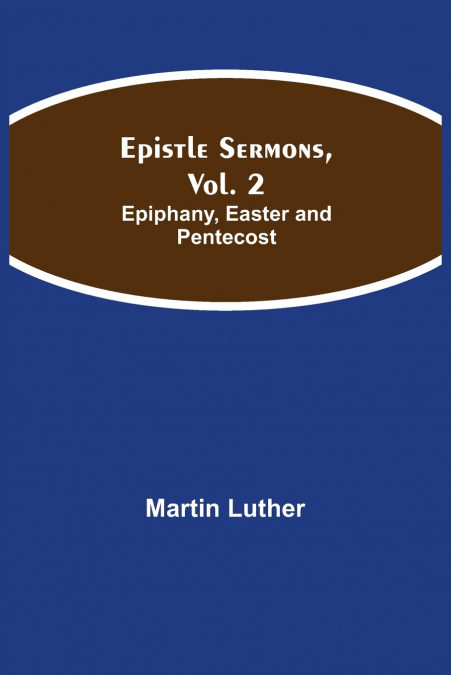 Epistle Sermons, Vol. 2