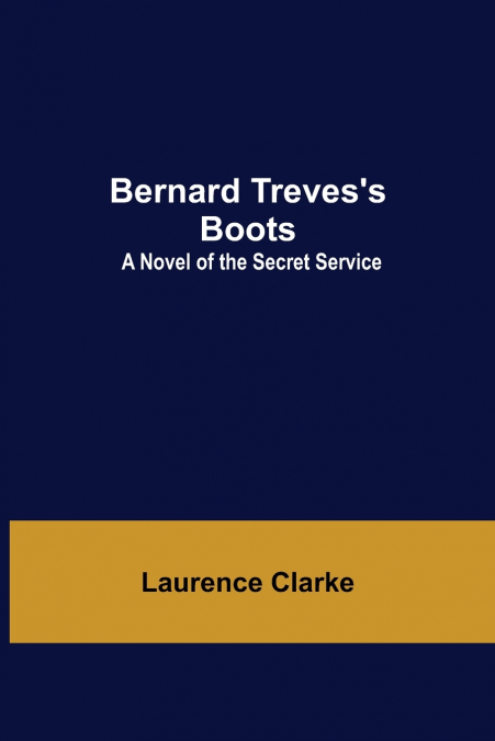 Bernard Treves’S Boots