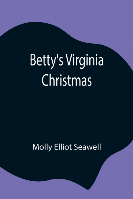 Betty’s Virginia Christmas