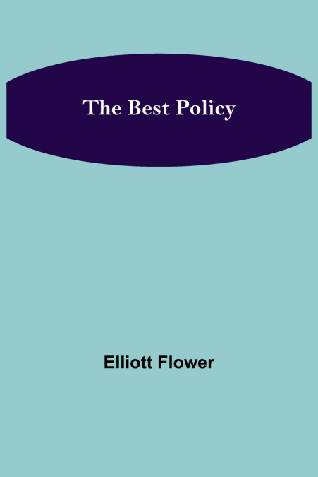 The Best Policy