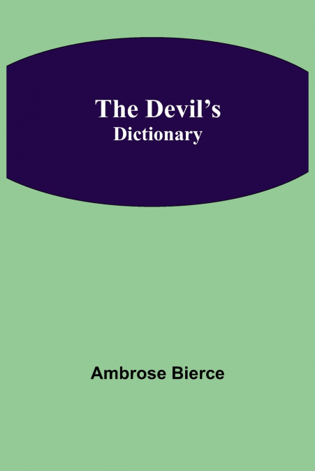 The Devil’S Dictionary