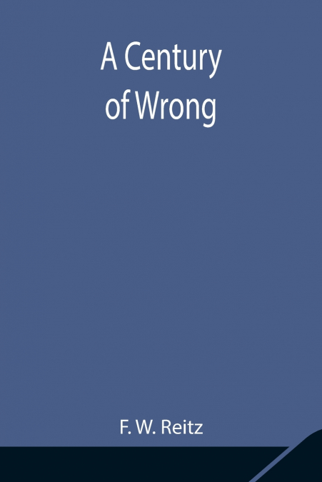 A Century Of Wrong