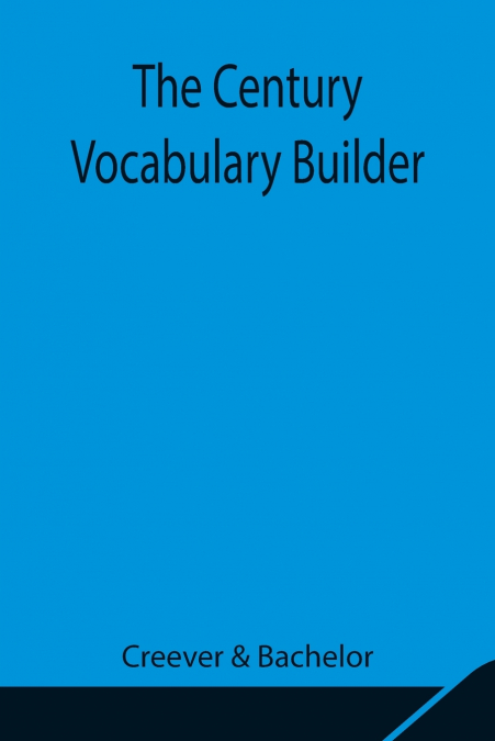 The Century Vocabulary Builder
