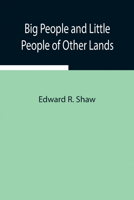 Big People and Little People of Other Lands