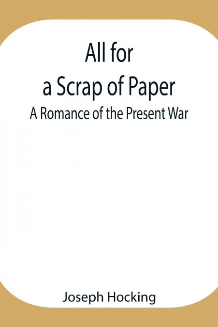 All For A Scrap Of Paper