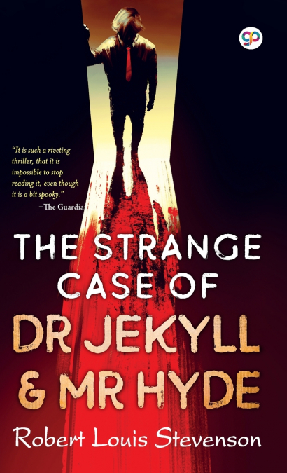 The Strange Case of Dr Jekyll and Mr Hyde