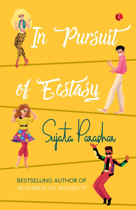 IN PURSUIT OF ECSTASY