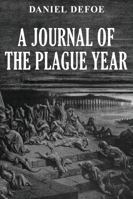 A Journal of the Plague Year