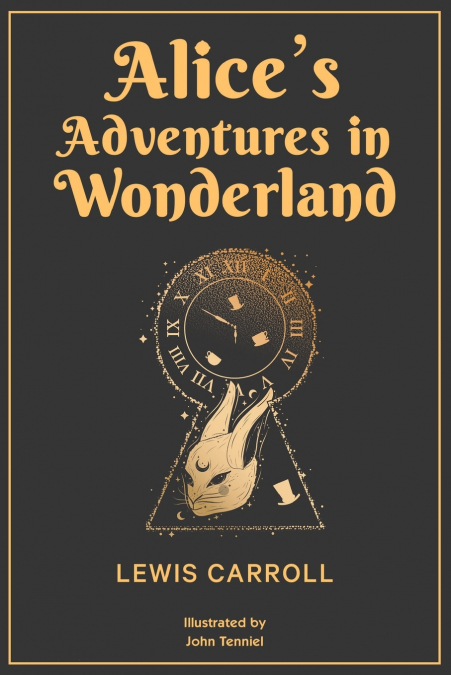 Alice’s Adventures in Wonderland