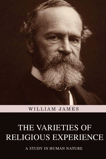 The Varieties of Religious Experience