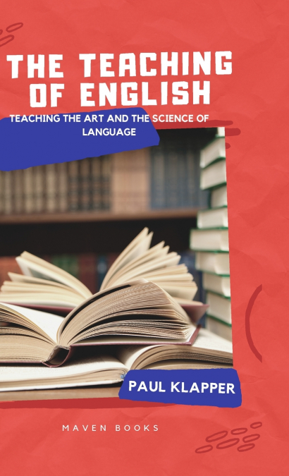 The Teaching of English