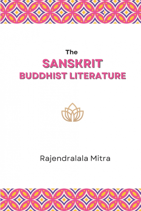 The Sanskrit Buddhist Literature