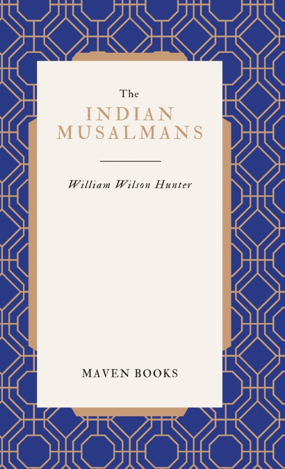 THE INDIAN MUSALMANS