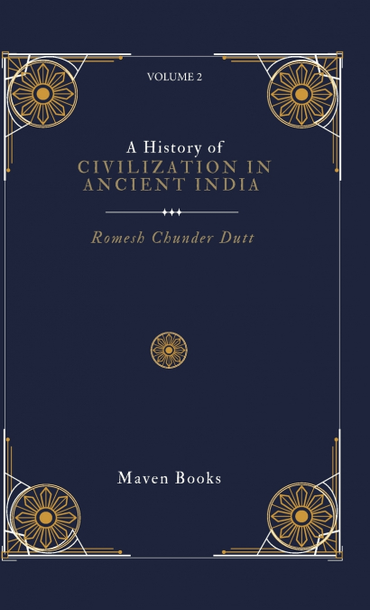 A History of CIVILIZATION IN ANCIENT INDIA