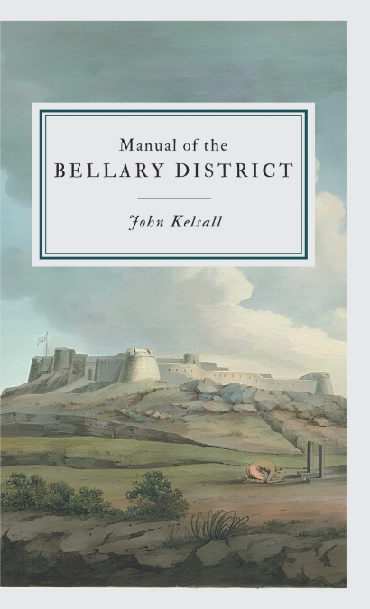 MANUAL OF THE BELLARY DISTRICT