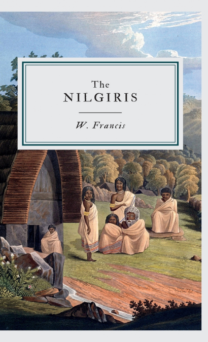 THE NILGIRIS