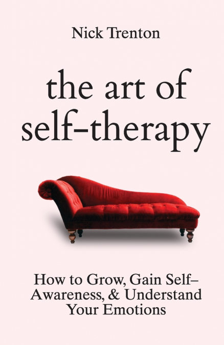 The Art of Self-Therapy
