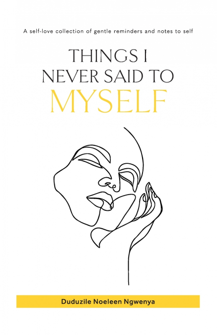 Things I Never Said To Myself (English)