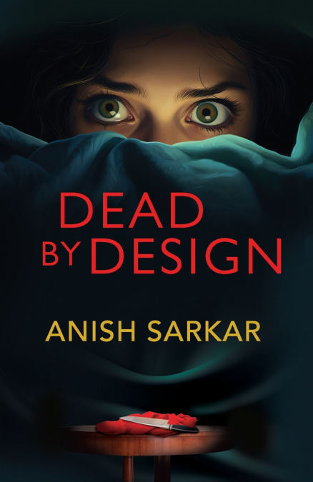 Dead by Design