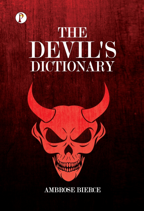 THE DEVIL’S DICTIONARY