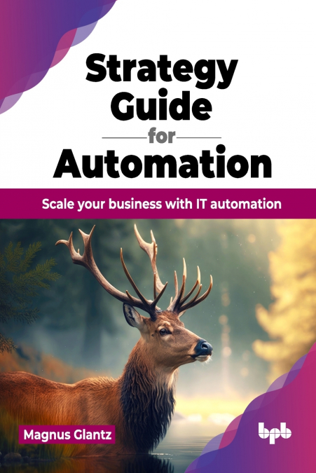 Strategy Guide for Automation