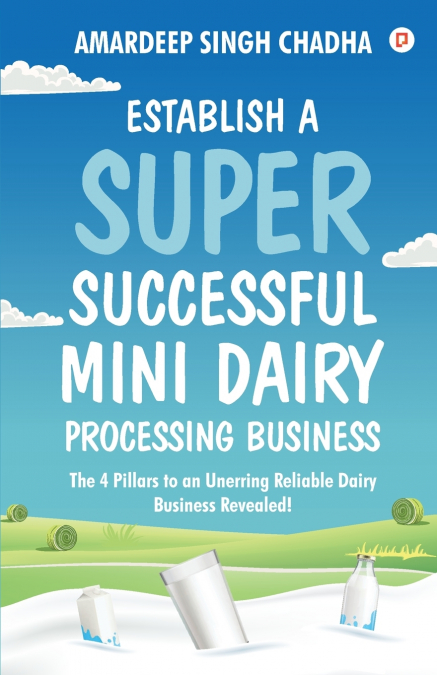 Establish A Super Successful Mini Dairy Processing Bussiness