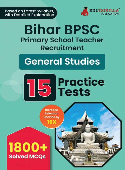 Bihar BPSC Primary School Teacher - General Studies Book 2023 (English Edition) - 10 Practise Mock Tests with Free Access to Online Tests