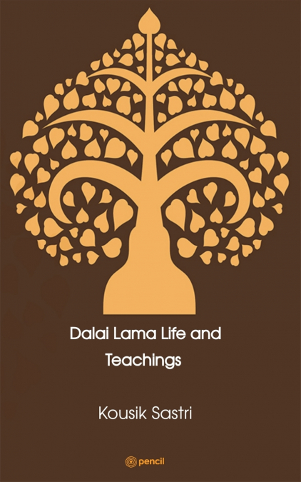 Dalai Lama Life and Teachings