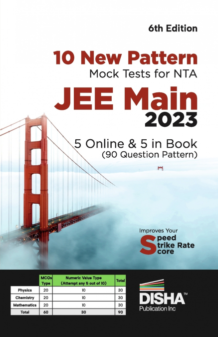 10 New Pattern Mock Tests for NTA JEE Main 2023 - 5 Online & 5 in Book (90 Question pattern) 6th Edition | Physics, Chemistry, Mathematics - PCM | Optional Questions | Numeric Value Questions NVQs | 1