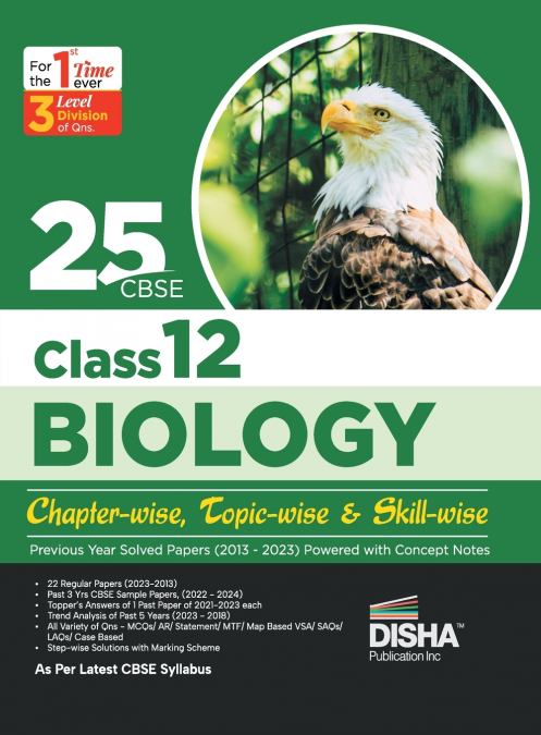 25 CBSE Class 12 Biology Chapter-wise, Topic-wise & Skill-wise Previous Year Solved Papers (2013 - 2023) powered with Concept Notes
