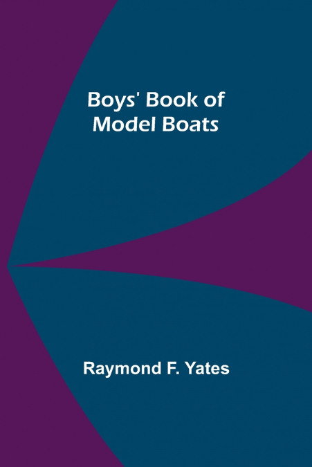Boys’ Book of Model Boats