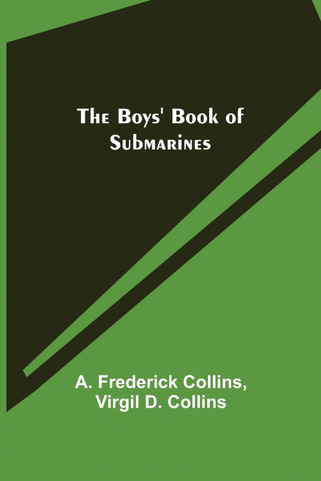 The Boys’ Book of Submarines