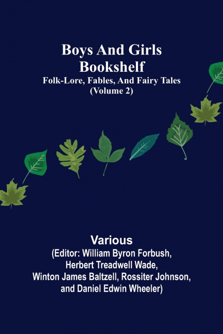 Boys and Girls Bookshelf (Volume 2); Folk-Lore, Fables, And Fairy Tales