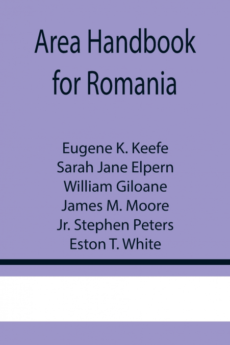 Area Handbook for Romania
