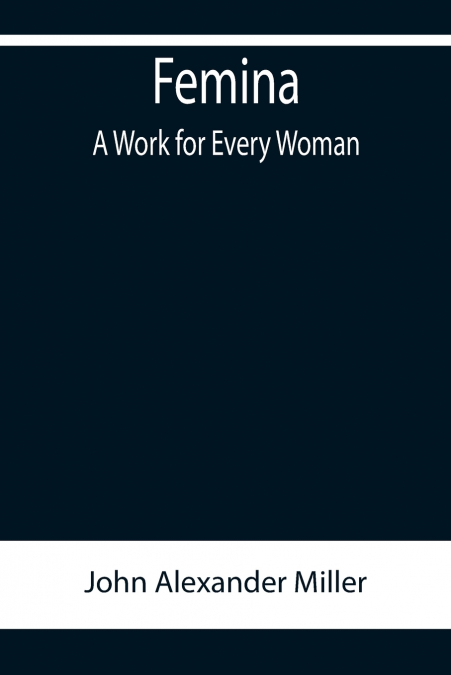 Femina, A Work for Every Woman