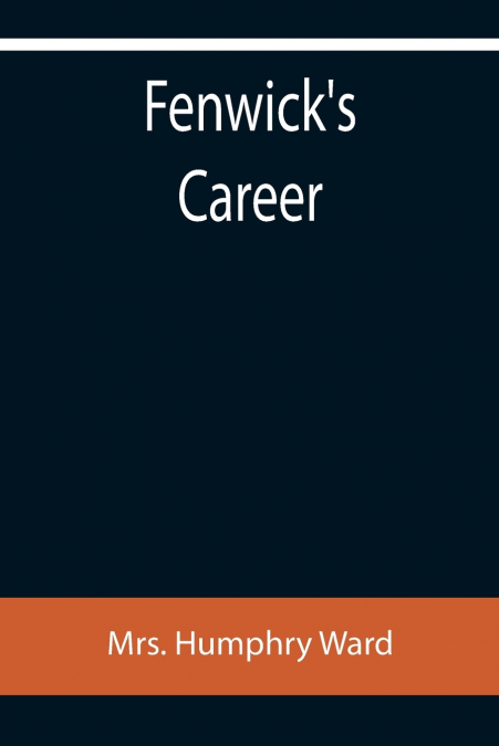 Fenwick’s Career