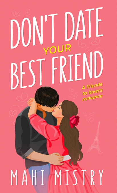 Don’t Date Your Best Friend