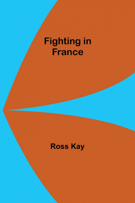 Fighting in France