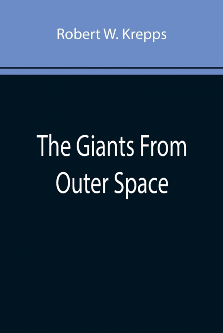 The Giants From Outer Space