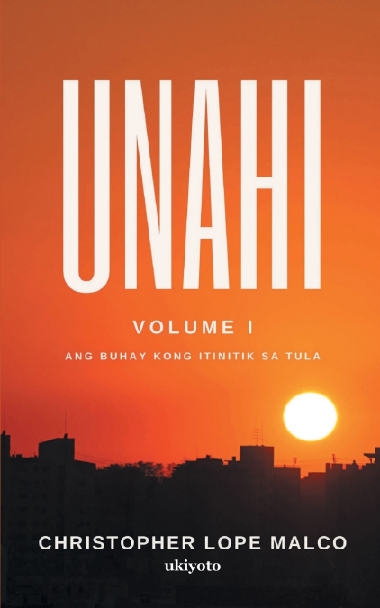 Unahi Volume 1