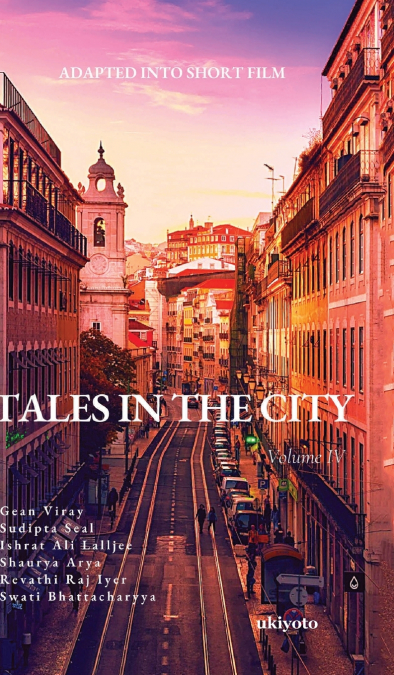 Tales in the City Volume IV