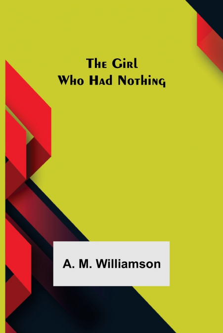 The Girl Who Had Nothing