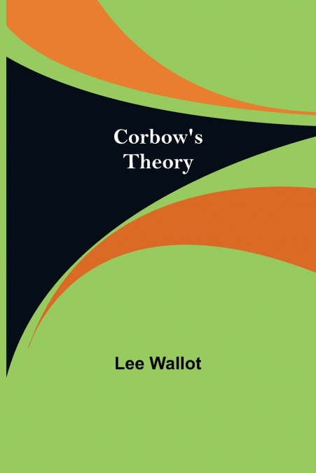 Corbow’s Theory