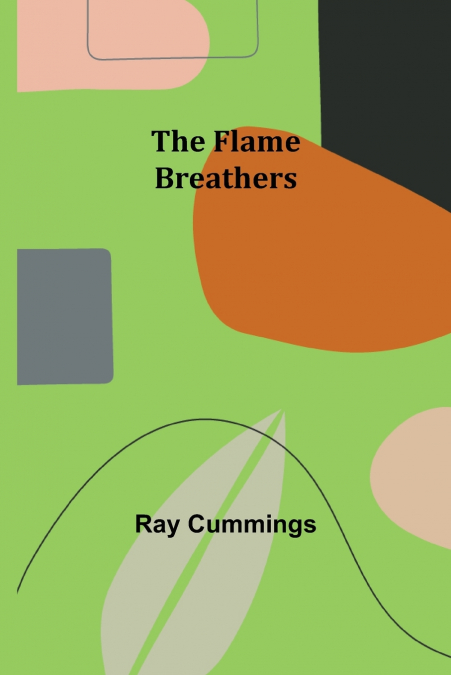 The Flame Breathers