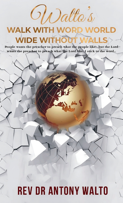 Walto’s Walk With Word World Wide Without Walls