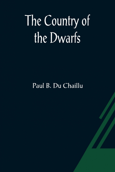 The Country of the Dwarfs
