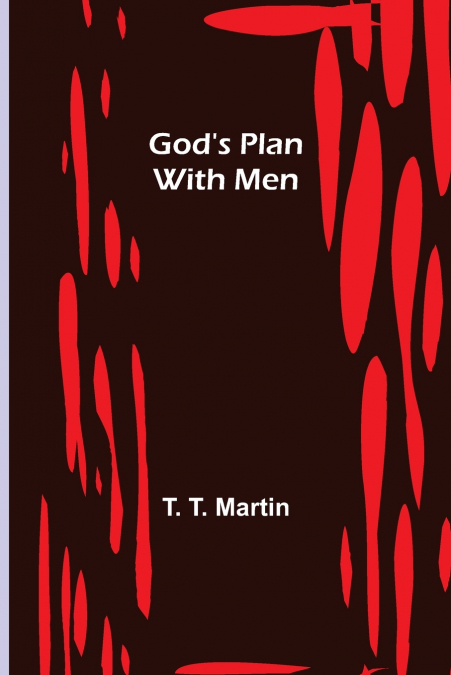 God’s Plan with Men
